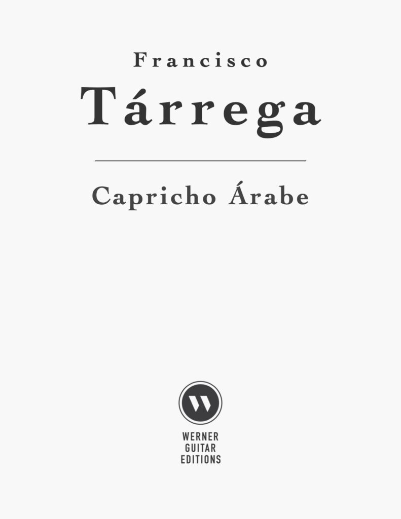 Capricho Árabe by Tárrega - PDF Sheet Music Edition for Classical Guitar