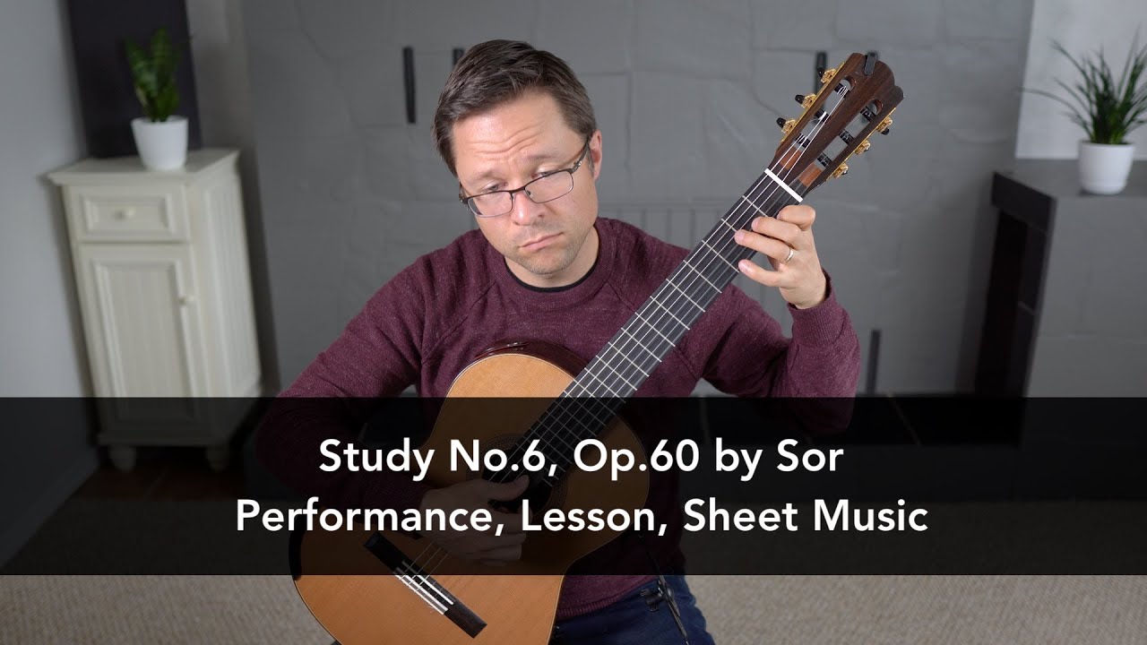 Study No.6, Op.60 by Fernando Sor | This is Classical Guitar