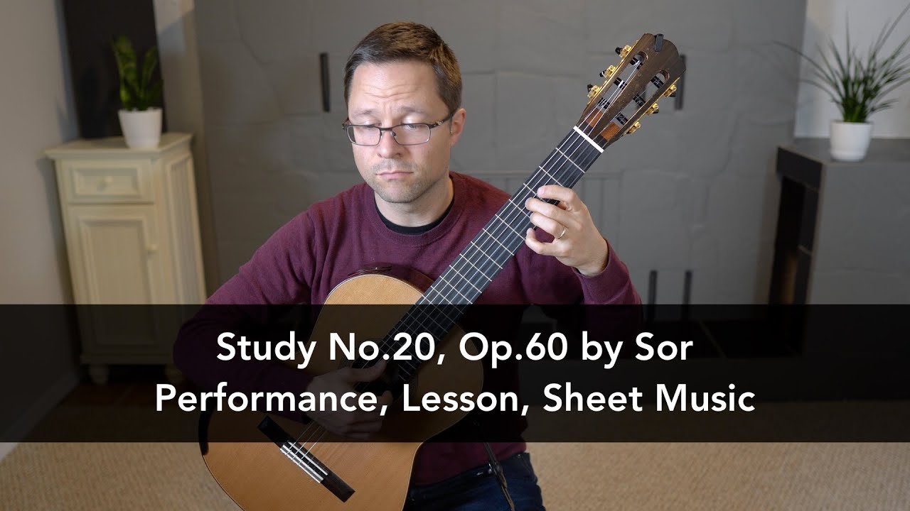 Study No.20, Op.60 by Fernando Sor | This is Classical Guitar