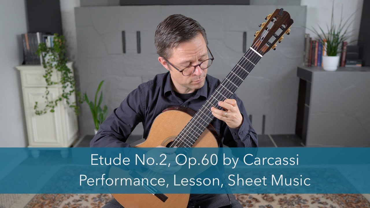 Etude No.2, Op.60 By Carcassi 