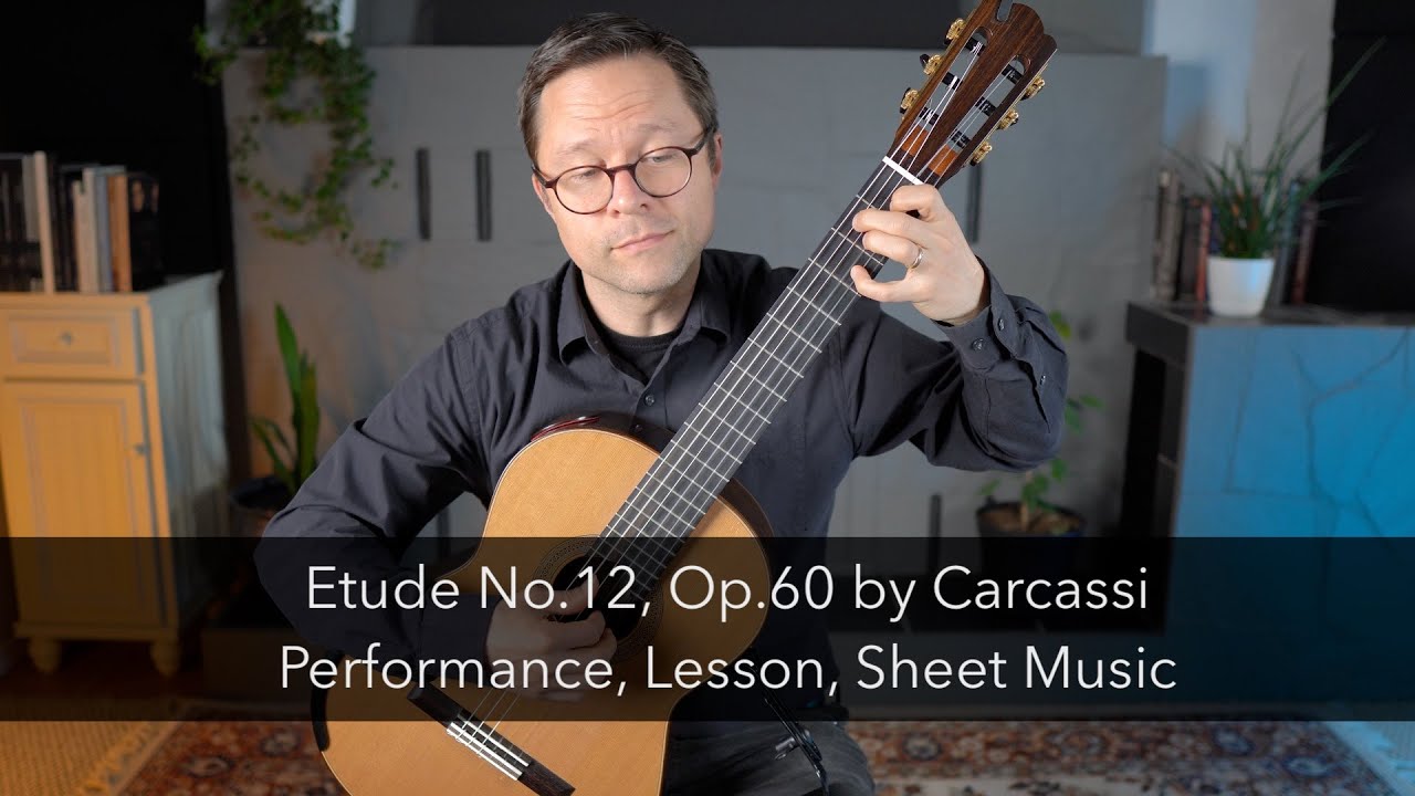 Etude No.12, Op.60 by Carcassi | This is Classical Guitar