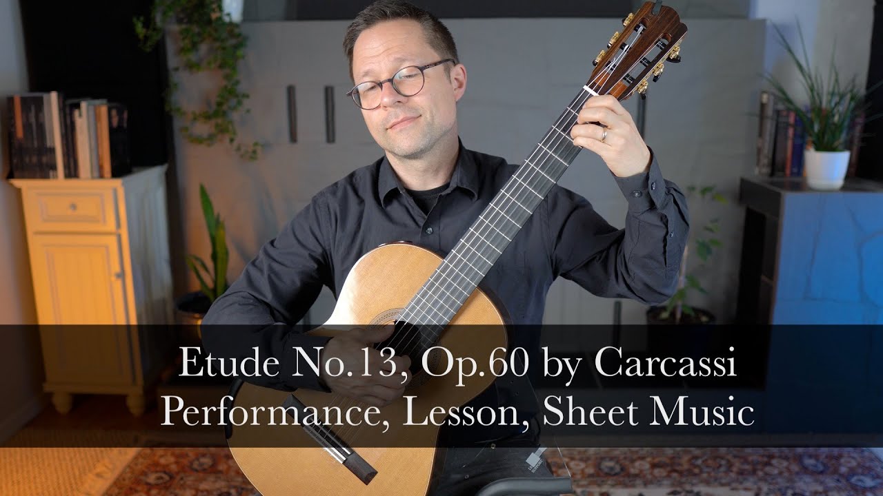 Etude No.13, Op.60 by Carcassi | This is Classical Guitar