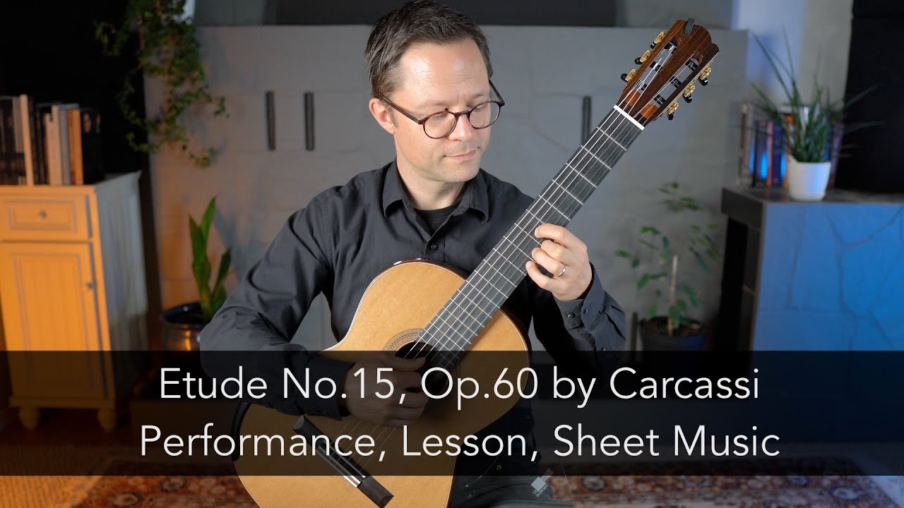 Etude No.15, Op.60 by Carcassi | This is Classical Guitar